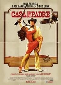 В доме отца — Casa de mi Padre (2011)