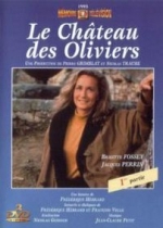Замок Олив — Le chateau des oliviers (1993)