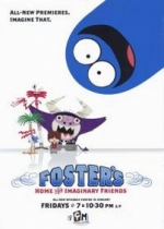 Дом друзей Фостера — Foster&#039;s Home for Imaginary Friends (2006-2009) 1,2,3,4,5,6 сезоны