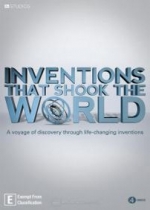 Изобретения, которые потрясли мир — Inventions That Shook the World (2011)