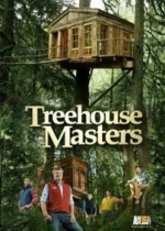 Дома на деревьях — Treehouse Masters (2013)