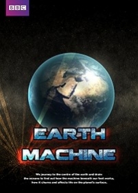 Как устроена Земля — Earth Machine (2011)