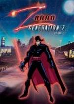 Зорро. Поколение Зет — Zorro: Generation Z - The Animated Series (2006)