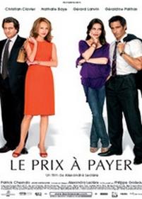 Нет секса – нет денег — Le prix à payer (2007)